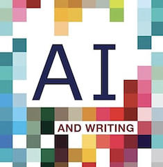 AI and Writing by Sidney Dobrin